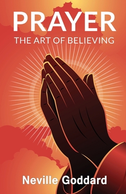 Prayer: The Art of Believing 9355223277 Book Cover