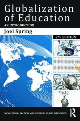 Globalization of Education: An Introduction B01CMPO538 Book Cover