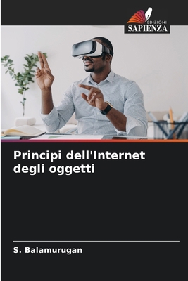 Principi dell'Internet degli oggetti [Italian] 6208016584 Book Cover