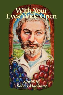 With Your Eyes Wide Open 0983771413 Book Cover