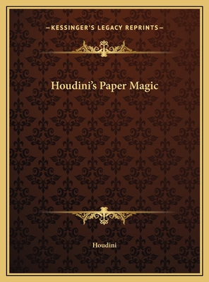 Houdini's Paper Magic 1169736726 Book Cover
