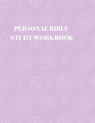 Personal Bible Study Workbook: 116 Pages Format... 1086424808 Book Cover