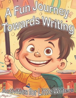 A Fun Journey Towards Writing B0CW3MKVVX Book Cover