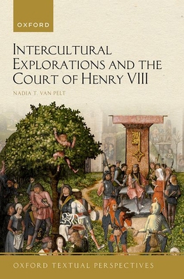 Intercultural Explorations and the Court of Hen... 0192863444 Book Cover