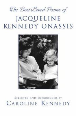 The Best Loved Poems of Jacqueline Kennedy Onassis 1401302483 Book Cover