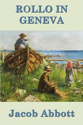 Rollo in Geneva 151540157X Book Cover