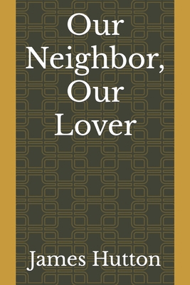 Our Neighbor, Our Lover B0CN91GGR8 Book Cover