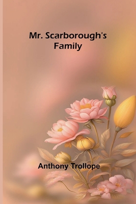 Mr. Scarborough's Family 9357953043 Book Cover