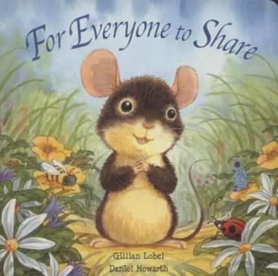 For Everyone to Share. Gillian Lobel, Daniel Ho... 1862337926 Book Cover