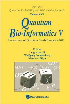 Quantum Bio-Informatics V 981446001X Book Cover
