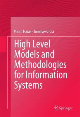 High Level Models and Methodologies for Informa... 146149253X Book Cover
