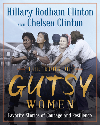 The Book of Gutsy Women: Our Favorite Stories o... [Large Print] 1432872079 Book Cover