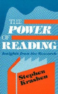 The Power of Reading: Insights from the Research 1563080060 Book Cover