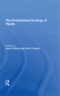 The Evolutionary Ecology of Plants 0367291975 Book Cover
