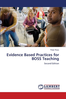 Evidence Based Practices for BOSS Teaching 6209756875 Book Cover