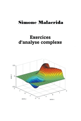 Exercices d'analyse complexe [French] B0BSK984Z9 Book Cover