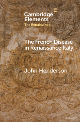 The French Disease in Renaissance Italy 1009236334 Book Cover