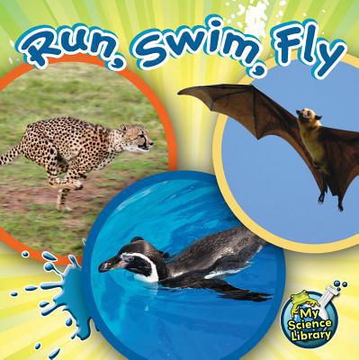 Run, Swim, Fly 1617417203 Book Cover