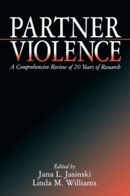 Partner Violence: A Comprehensive Review of 20 ... 0761913181 Book Cover