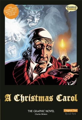 A Christmas Carol the Graphic Novel: Original Text 1907127402 Book Cover