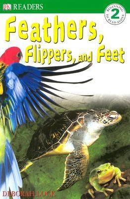 DK Readers: Feather, Flippers, and Feet 0756602653 Book Cover