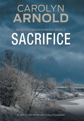 Sacrifice: A Dark Crime Thriller and Police Pro... 1988353084 Book Cover