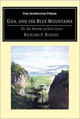 Goa, and the Blue Mountains: Or, Six Months of ... 1589760387 Book Cover