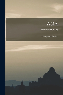 Asia: a Geography Reader; 1015178170 Book Cover