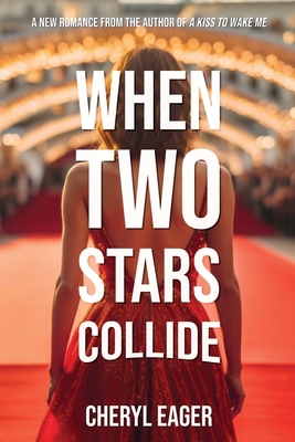 When Two Stars Collide 1998839109 Book Cover