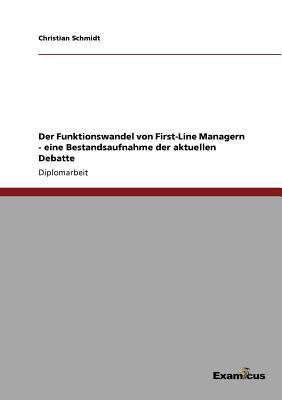 Der Funktionswandel von First-Line Managern - e... [German] 3869432810 Book Cover