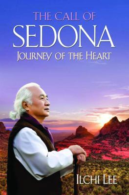 The Call of Sedona: Journey of the Heart 1935127489 Book Cover