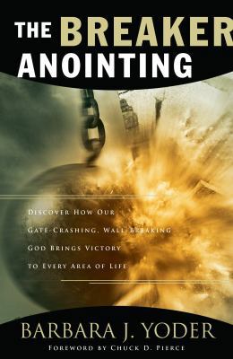 The Breaker Anointing 0800797612 Book Cover