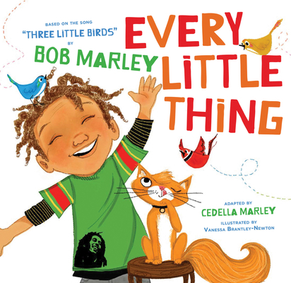 Every Little Thing: Based on the Song Three Lit... 1452142904 Book Cover