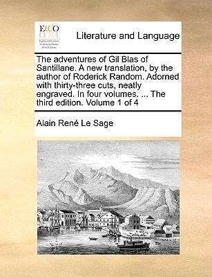 The Adventures of Gil Blas of Santillane. a New... 1170127002 Book Cover