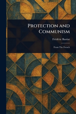 Protection and Communism 1023394812 Book Cover