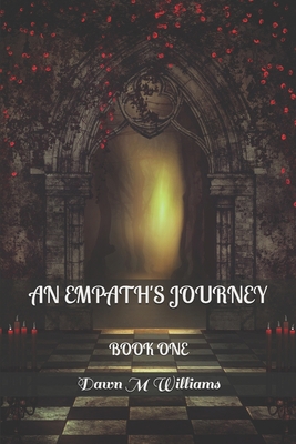 An Empath's Journey: Book One 1737706121 Book Cover