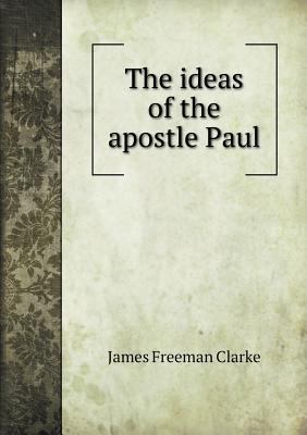 The ideas of the apostle Paul 5518839588 Book Cover