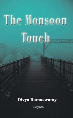 The Monsoon Touch 9355970803 Book Cover