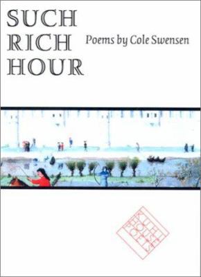 Such Rich Hour 0877457751 Book Cover