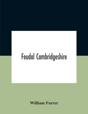 Feudal Cambridgeshire 935418832X Book Cover