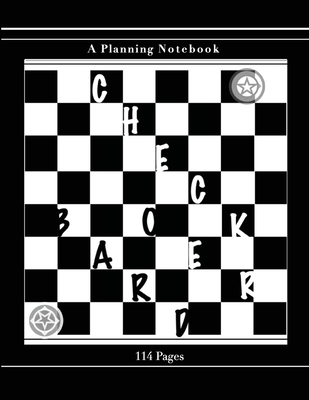 Checker Board: A Planning Notebook 1716828600 Book Cover