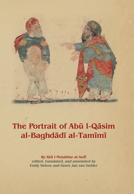 The Portrait of Ab&#363; L-Q&#257;sim Al-Baghd&... 1913604047 Book Cover