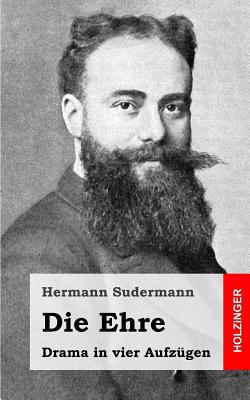 Die Ehre [German] 1482759551 Book Cover