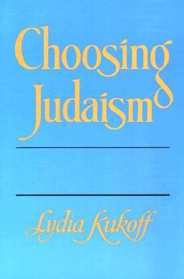 Choosing Judaism 0807401501 Book Cover