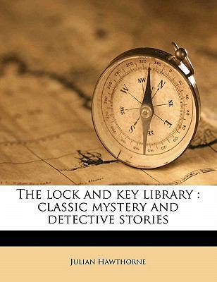 The Lock and Key Library: Classic Mystery and D... 117756355X Book Cover