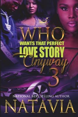 Who Wants That Perfect Love Story Anyway 3 1723587435 Book Cover