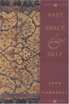 Past, Space, and Self (Representation and Mind) 0262531313 Book Cover