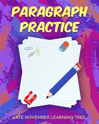 Paragraph Practice B0CS2J9MHC Book Cover