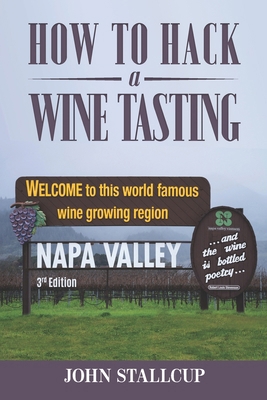 How To Hack A Wine Tasting: 3rd edition B0GSZBGL68 Book Cover