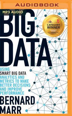 Big Data: Using Smart Big Data, Analytics and M... 1522642684 Book Cover